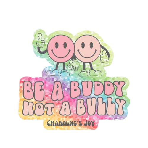 Be a Buddy Glitter Sticker