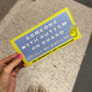 Be Patient Bumper Sticker