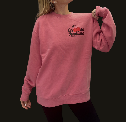 Cherry Choose to Include Crewneck - Pink